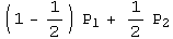 (1 - 1/2) P_1 + 1/2P_2