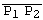 Overscript[P_1P_2, _]