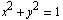 x^2 + y^2 = 1